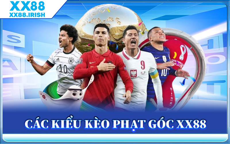 Các Kiểu Kèo Phạt Góc XX88