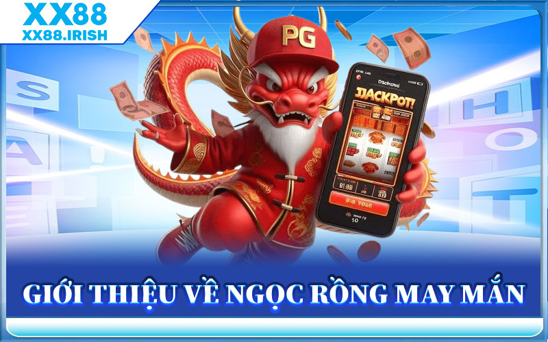 Giới Thiệu Về Game Ngọc Rồng May Mắn